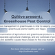 Greenhouse pest control management